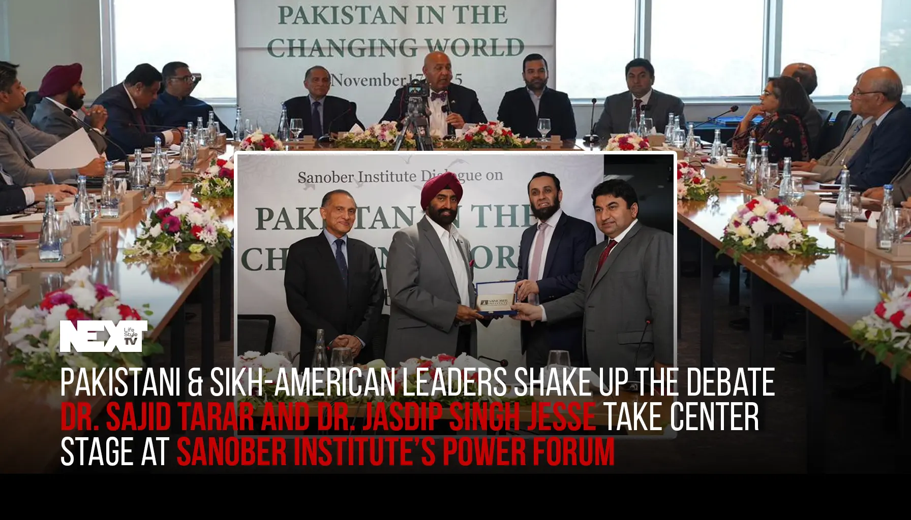 Dr. Sajid Tarar and Dr. Jasdip Singh Jesse Take Center Stage at Sanober Institute Power Forum
